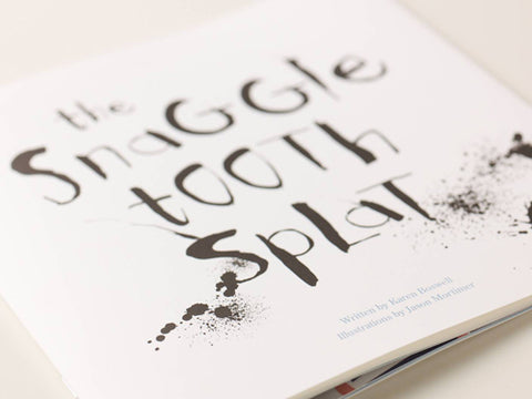 The Snaggle Tooth Splat  book: Brain tumour support for children and parents